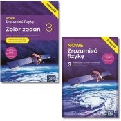 Pakiet Nowe Zrozumieć fizykę 3. Podręcznik i zbiór zadań z maturalnymi kartami pracy. Zakres rozszerzony - Opracowanie zbiorowe