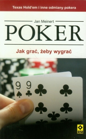 Poker Jak grać żeby wygrać - Meinert Jan
