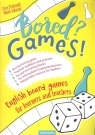  Bored? Games! English board games for learners and teachers. Gry do nauki