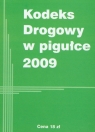 Kodeks Drogowy w pigułce 2009