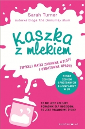 Kaszka z mlekiem - Sarah Turner