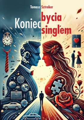 Koniec bycia singlem - Tomasz Sztreker