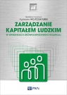 Zarządzanie kapitałem ludzkim Wojtczuk-Turek Agnieszka