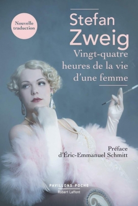 Vingt-quatre heures de la vie d'une femme - Zweig Stefan
