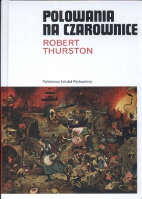 Polowanie na czarownice - Thurston Robert