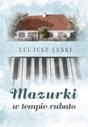 Mazurki w tempie rubato - Leski Lucjusz
