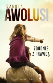 Zgodnie z prawdą - Danuta Awolusi