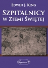 Szpitalnicy w Ziemi Świętej Edwin J. King