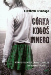 Córka kogoś innego - Elizabeth Brundage
