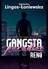 Reno. Gangsta Paradise. Tom 1 Lingas-Łoniewska Agnieszka