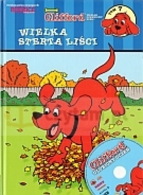 Clifford. Tom 7. Wielka sterta liści + VCD - Norman Bridwell