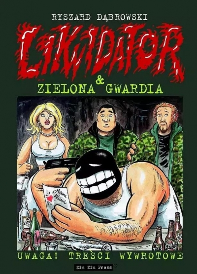 Likwidator & Zielona Gwardia