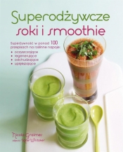 Superodżywcze soki i smoothie - Nicola Graimes