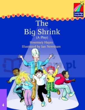 CS 4 The Big Shrink (play) - Rosemary Hayes