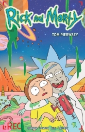 Rick i Morty. Tom 1 - Gorman Zac