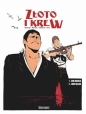 Złoto i krew Tom 1/2 - Maurin Defrance, Fabien Nury