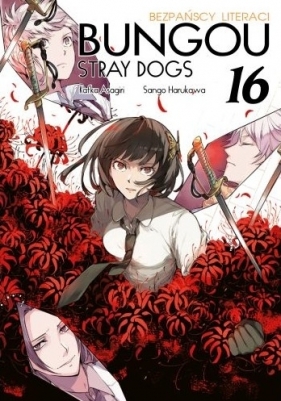 Bungou Stray Dogs - Bezpańscy Literaci. Tom 16 - Kafka Asagiri, Sango Harukawa