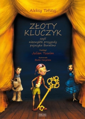 Złoty kluczyk czyli niezwykłe przygody pajacyka Buratino - Aleksiej K. Tołstoj