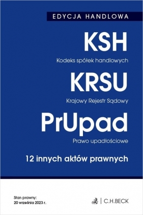 Kodeks spółek handlowych Krajowy Rejestr Sądowy Prawo upadłościowe 12 innych aktów prawnych