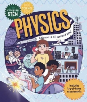 Everyday Stem Science a Physics