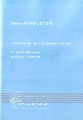 Variations on a nursery rhyme for guitar and piano - Owen Middleton