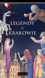 Legendy o Krakowie - Praca zbiorowa
