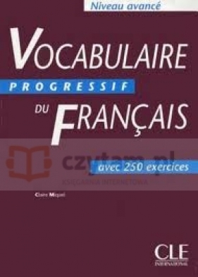 Vocabulaire progressif du francais. Niveau avance