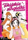 Tokijskie singielki i ich tęgie rozkminy #1 Akiko Higashimura