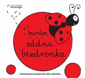 Robaczki. Bardzo zdolna biedronka - Natalia Urbaniak