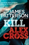 Kill Alex Cross Patterson James