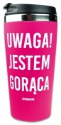Kubek termiczny 21-Jestem gorąca!