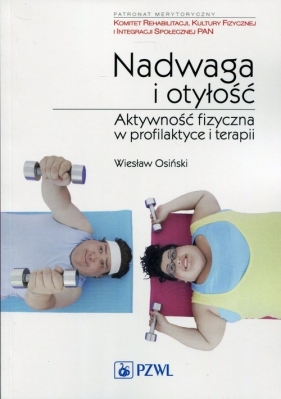 Nadwaga i otyłość - Osiński Wiesław