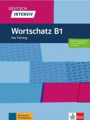 Deutsch intensiv Wortschatz B1. Das Training. Buch + online - Praca zbiorowa