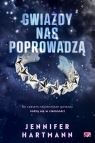 Gwiazdy nas poprowadzą Jennifer Hartmann