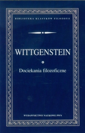 Dociekania filozoficzne - Wittgenstein Ludwig