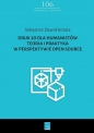 Druk 3D dla humanistów Teoria i praktyka w perspektywie Open Source - Sebastian Dawid Kotuła
