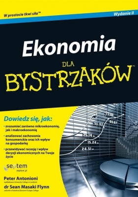 Ekonomia dla bystrzaków (Uszkodzona okładka) - Peter Antonioni, Sean Masaki Flynn