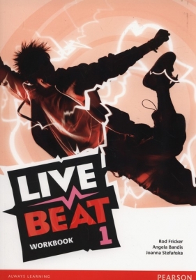 Live Beat 1 Workbook +CD - Rod Fricker, Joanna Stefańska, Angela Bandis
