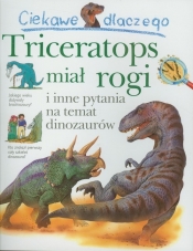 Ciekawe dlaczego Triceratops miał rogi - Theodorou Rod