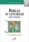 Biblia w liturgii Mszy Świętej. 22-28 tydzień... Opracowanie zbiorowe