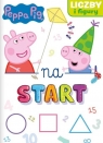 Peppa Pig. Na start cz. 4 Liczby i figury Opracowanie zbiorowe