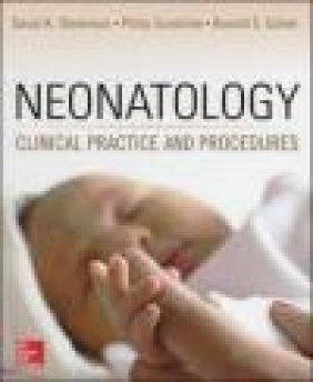 Neonatology: Clinical Practice and Procedures Ronald Cohen, Philip Sunshine, David Stevenson