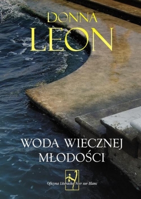 Woda wiecznej młodości - Donna Leon