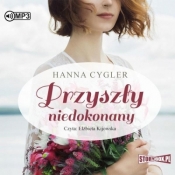 Przyszły niedokonany - Hanna Cygler