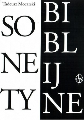Sonety biblijne - Tadeusz Mocarski