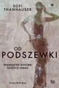 Od podszewki - Sofi Thanhauser