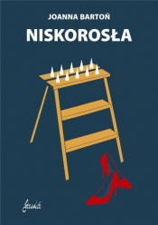 Niskorosła (Uszkodzona okładka) - Joanna Bartoń