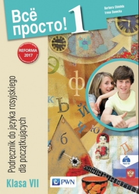 Wsio prosto 1 Podręcznik do języka rosyjskiego Klasa VII - Chlebda Barbara, Danecka Irena