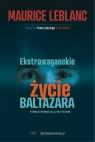 Ekstrawaganckie życie Baltazara Maurice Leblanc