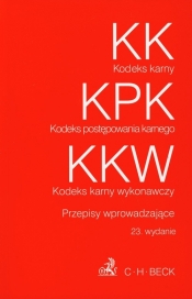 Kodeks Karny Kodeks postępowania karnego Kodeks karny wykonawczy